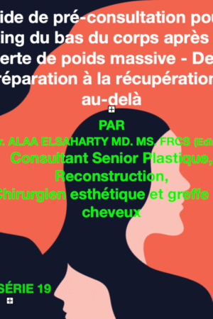 Chirurgie de lifting du bas du corps : préparation psychologique